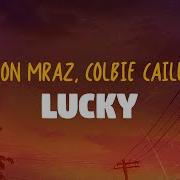 Jason Mraz Colbie Caillat Lucky Lyrics