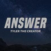 Tyler The Creator Answer Lyrics