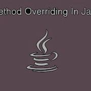 Polymorphism In Java Method Overriding In Java