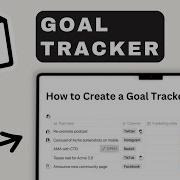How To Build A Goal Tracker In Notion Notion Tutorial 2025