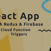 React Redux Firebase App Tutorial 36 Cloud Function Firestore Triggers