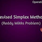 Revised Simplex Method In Operations Research Reddy Mikks Problem Tamil Video