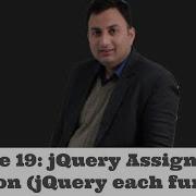 Lecture 19 JQuery Assignment 2 Solution JQuery Each Function