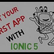Create Your First App With Ionic 5