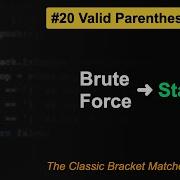 LeetCode 20 Valid Parentheses In Java Brute Force Vs Stack Clean One Pass Trick FAANG Loves