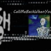 Bones CallMeBackWhenYouGetThis 1 Hour
