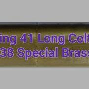 Making 41 Long Colt With 38 Special Brass