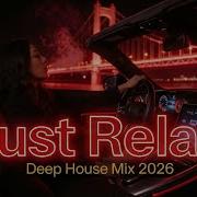 Neon Drift Just Relax Deep House Night Drive Haze Mix 2026 Chill Night Vibes
