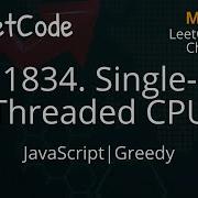 1834 Single Threaded CPU JavaScript Greedy LeetCode Daily Challenge Simple Solution