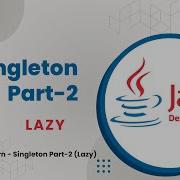 Design Pattern Singleton Part 2 Lazy TECH BUZZ BLOGS