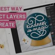 The Easiest Way To Select Layers In Procreate