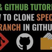 How Do I Clone A Specific Git Branch In 2025