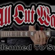 All Out War Condemned To Suffer Guitar Cover