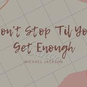 Don T Stop Til You Get Enough Karaoke Michael Jackson