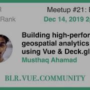 Building High Performance Geospatial Analytics Tools Using Vue Deck Gl By Musthaq Ahamad