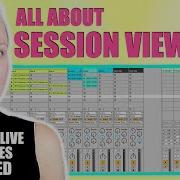 All About Session View In Ableton Live Tutorial