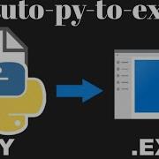 Auto Py To Exe Module Convert Py To Exe