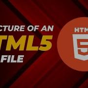 Structure Of An HTML5 Basic Structure Of An Html Document HTML Tutorial For Beginners