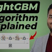 LightGBM Algorithm Explained Lightgbm Vs Xgboost LightGBM Regression LightGBM Model