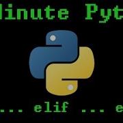 2 Minute Python If Statements