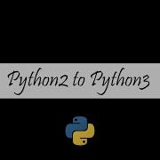 Automate The Conversion From Python2 To Python3 SpeedCoding Beginner