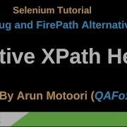 FireBug And FirePath Alternatives Part 11 Relative XPath Helper