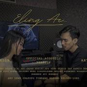 Arya Galih Ft Bebe Syabella Eling Ae Official Acoustic Version