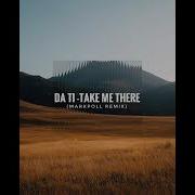 DA TI Take Me There Markpoll Remix