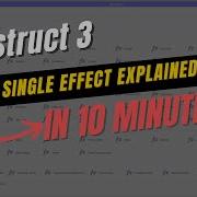 Every Single Effect Explained In Construct 3 In 10 Minutes DOWNLOAD