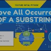 LeetCode 1910 Remove All Occurrences Of A Substring Python Solution Explained