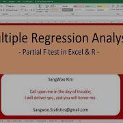 087 Partial F Test For Multiple Regression Analysis In Excel And R