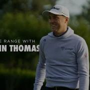 On The Range With Justin Thomas