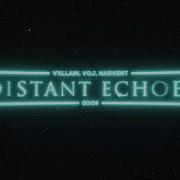 Distant Echoes Official Audio
