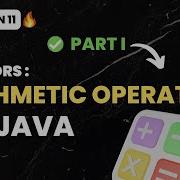 Session 11 Arithmetic Operators In JAVA Beginner To Professional Java Training