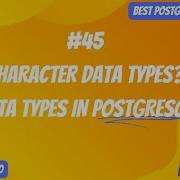 Data Types In PostgreSQL Character Data Types PostgreSQL Full Playlist Video 45