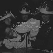 Money Man Just Like Me Prod By DeeMoney