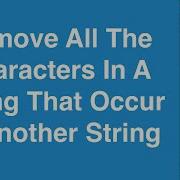 Remove All The Characters In A String That Occur In Another String C Programming Example