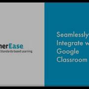 TeacherEase Integrates With Google Classroom Brief
