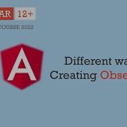 Different Ways Of Creating Observable Observables Angular 12