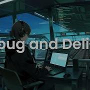 Debug And Deliver Focus Music For Developers Fixing Bugs And Shipping Code