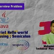 Most Famous Interview Question How To Print Hello World Without Using Semicolon In Java