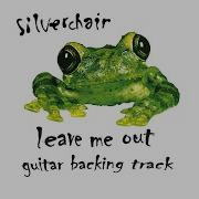 Silverchair Leave Me Out Guitar Guitar Backing Track