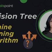 Decision Tree Algorithm Decision Tree In Machine Learning Tutorialspoint
