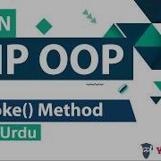 PHP OOP Invoke Method Tutorial In Hindi Urdu