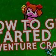 How To Get Started In Adventure Craft Tutorial Beginner S Guide To Crafting More