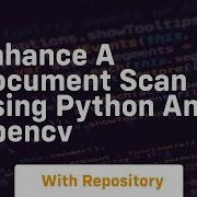 Enhance A Document Scan Using Python And Opencv