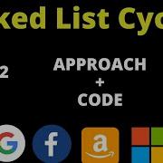 Linked List Cycle 2 Leetcode 142 O N Space And O 1 Space Approaches