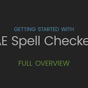 Getting Started With AE Spell Checker