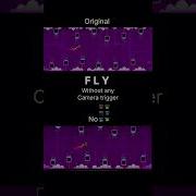 F L Y Without Any Camera Trigger Id 117528686 By ItsJ3susGD Gd Geometrydash Fly