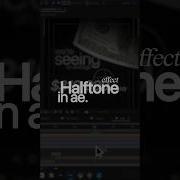 Learn How To Create Halftone Effect In AE Without Any Plugins